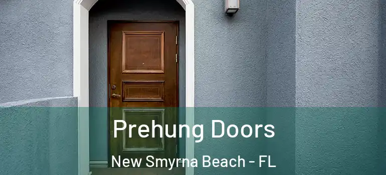  Prehung Doors New Smyrna Beach - FL